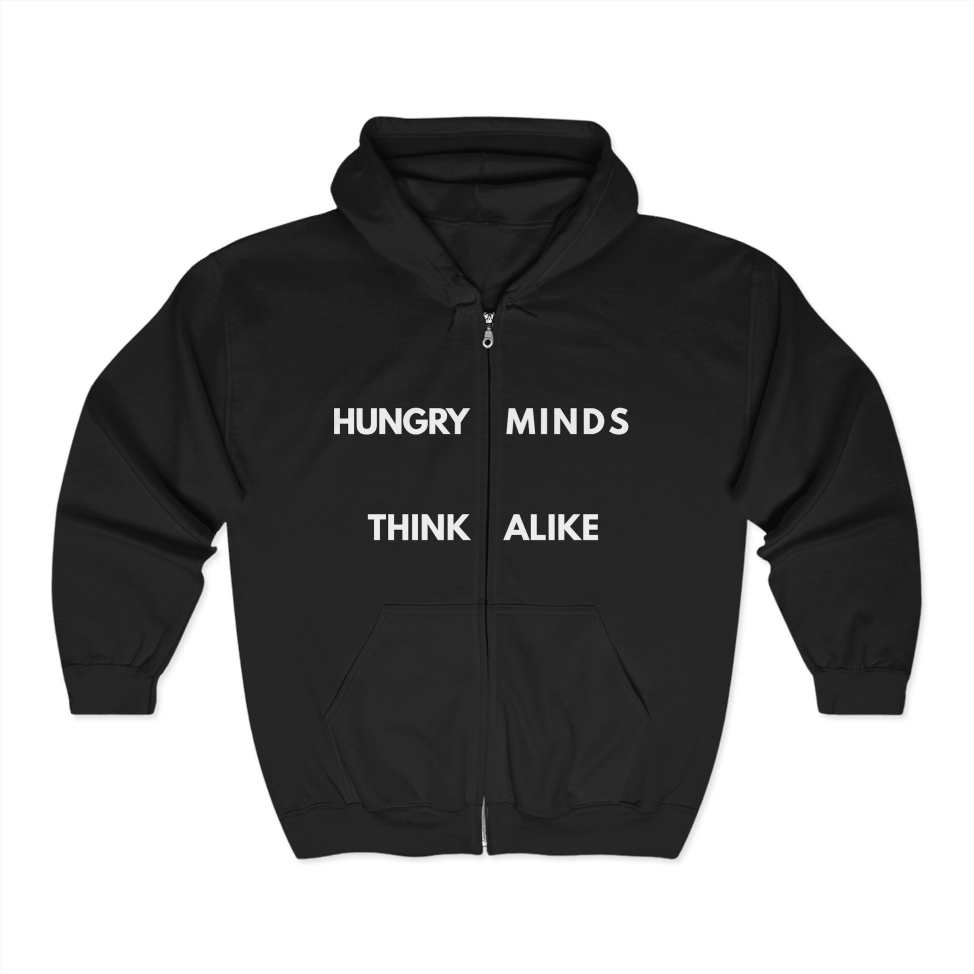 Hungry Minds Unisex Zip Hoodie – Bold Minimalist Statement Gift
