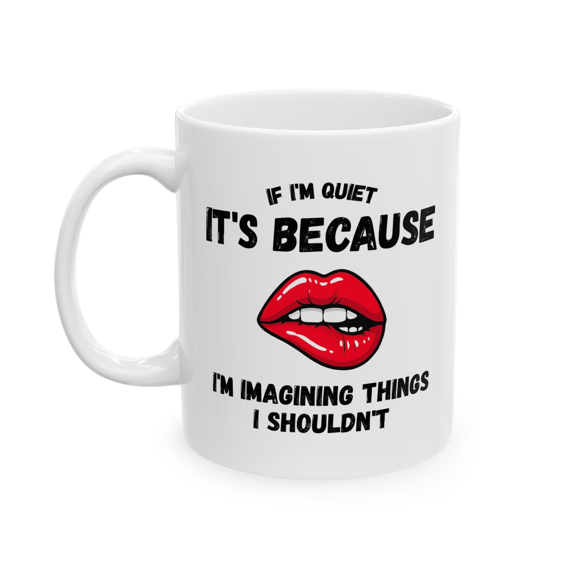Flirty Quote Ceramic Mug - Office Humor, Relationship Gift
