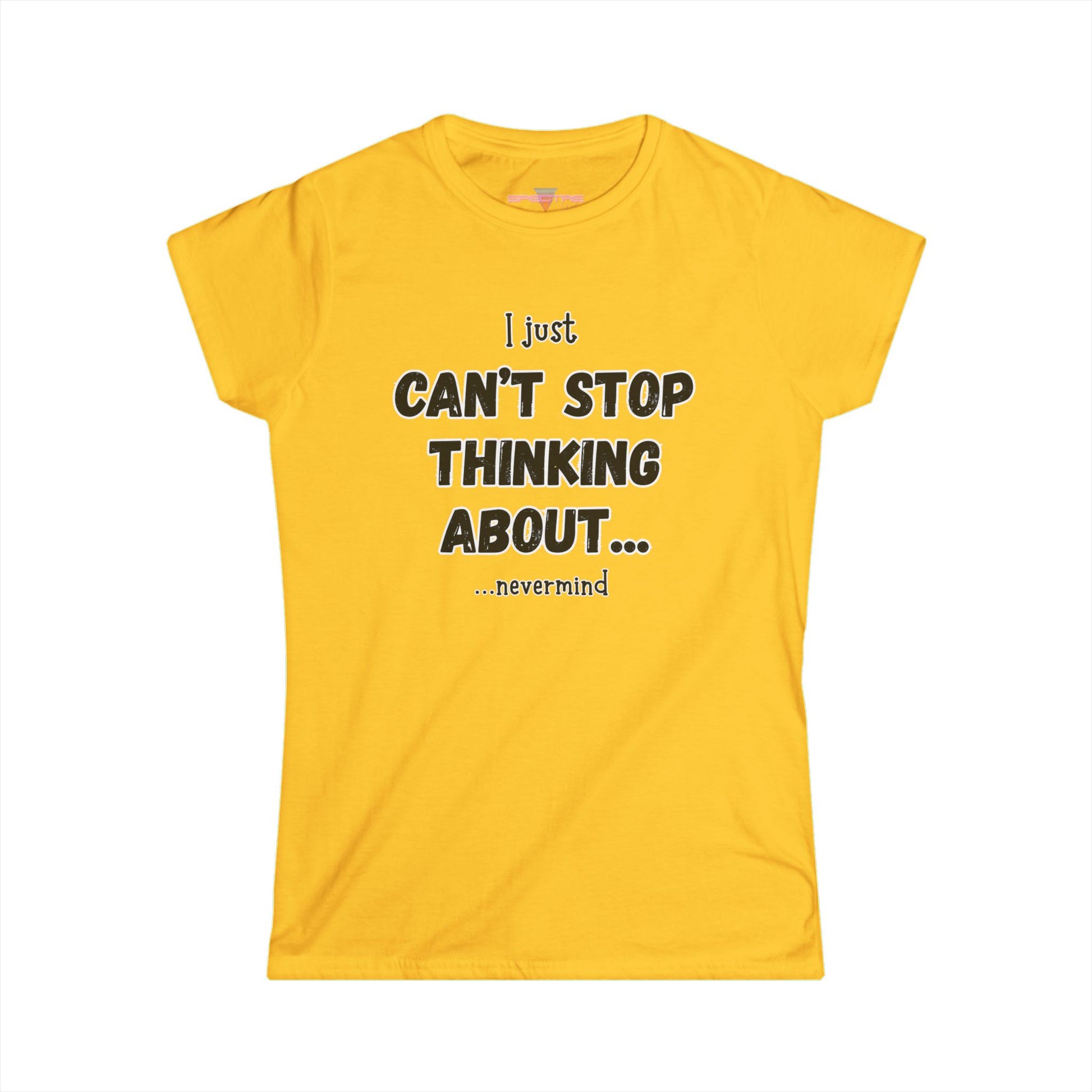 Can’t Stop Thinking T-Shirt - Conversation Starter, Birthday Gift