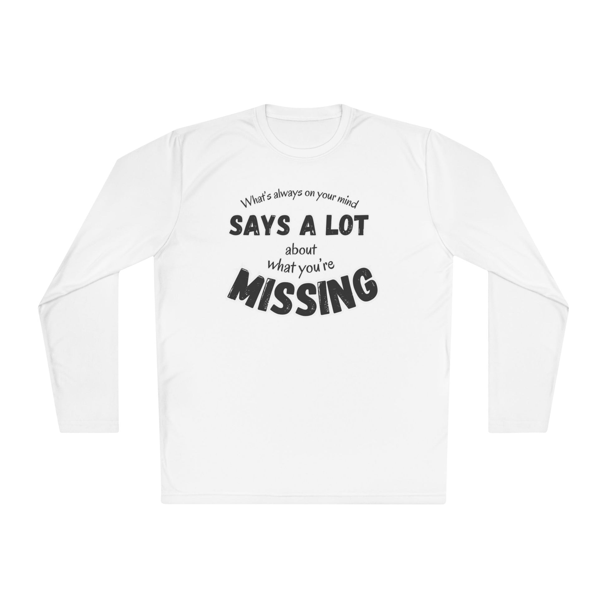 Unisex Long Sleeve Tee - Always on Your Mind Statement Outfit