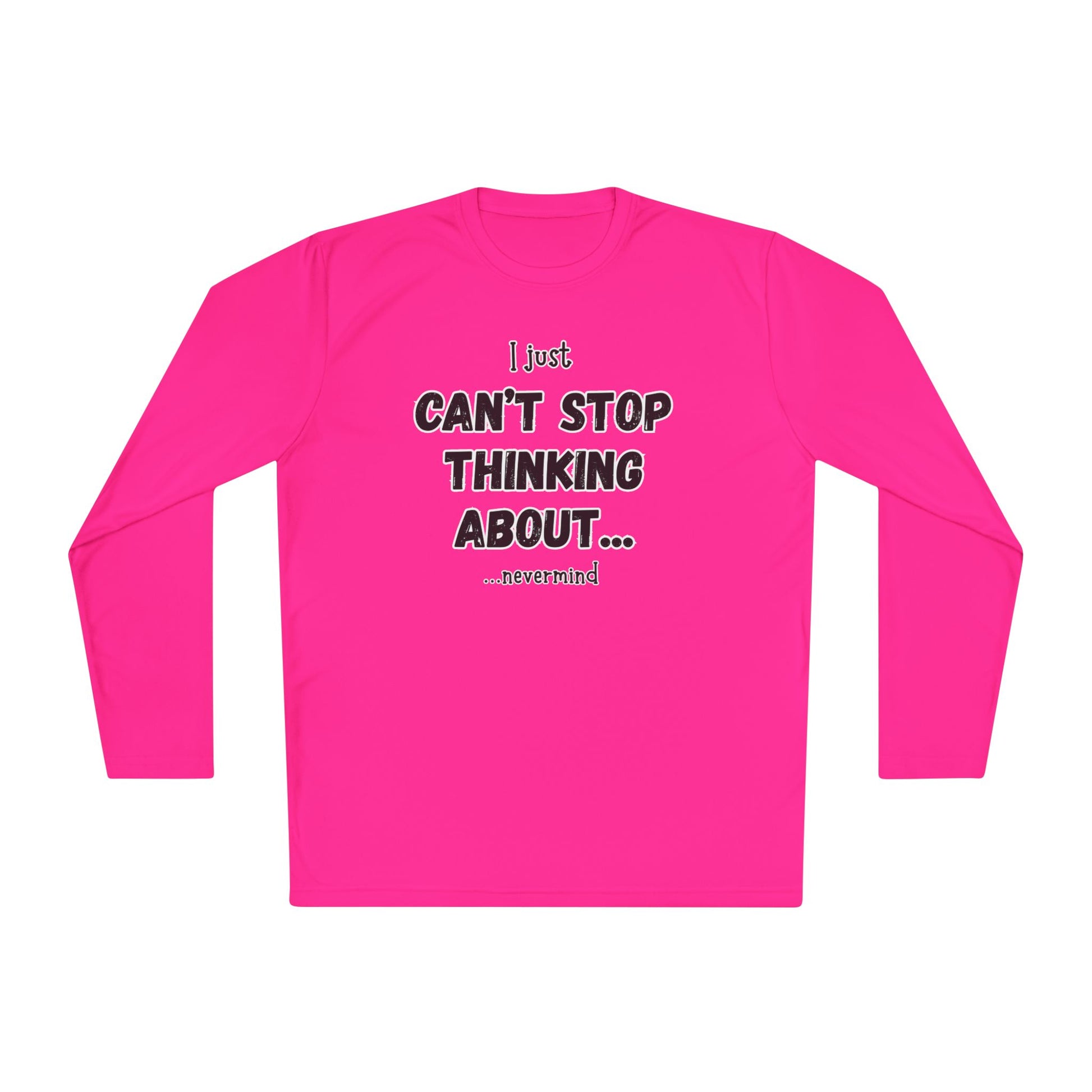 Unisex Long Sleeve Tee - Can't Stop Thinking