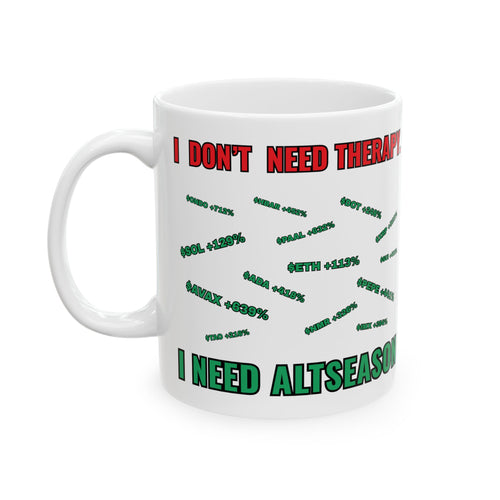 Altseason Therapy Mug - Relatable Crypto Humor for Traders