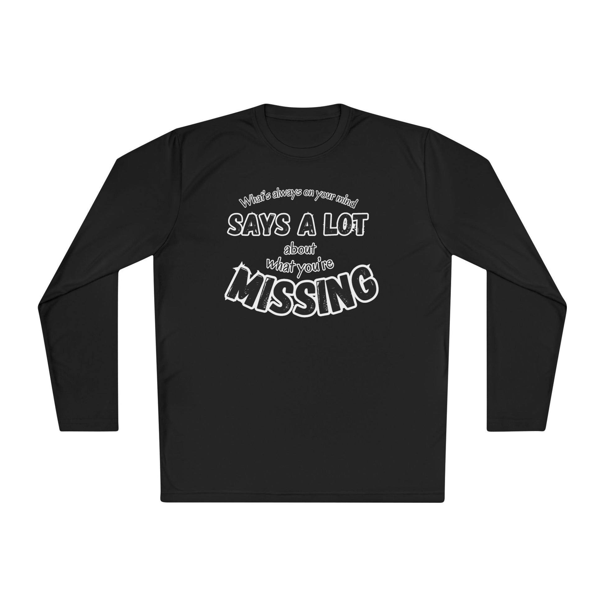 Unisex Long Sleeve Tee - Always on Your Mind Statement Outfit